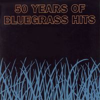 Bluegrass - 50 Years Of Bluegrass Hits (4CD Set)  Disc 4